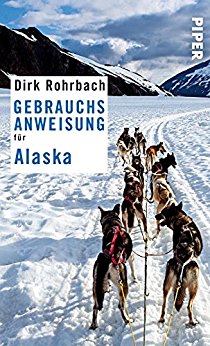 Rohrbach, Dirk - Gebrauchsanweisung fuer Alaska 01 Rohrbach, Dirk - Gebrauchsanweisung fuer Alaska 01