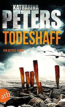 Peters, Katharina - Emma Klar 02 - Todeshaff Peters, Katharina - Emma Klar 02 - Todeshaff