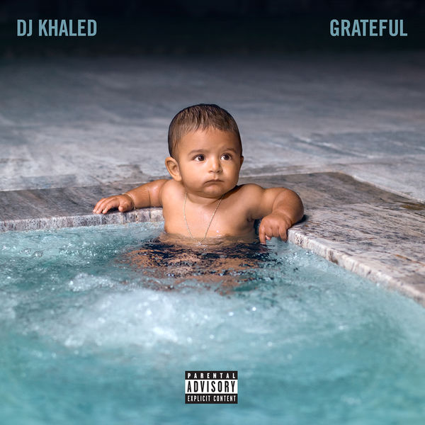 DJ Khaled - Grateful (2017) DJ Khaled - Grateful (2017)