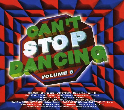 Can't Stop Dancing Vol. 6 (1997) Can't Stop Dancing Vol. 6 (1997)