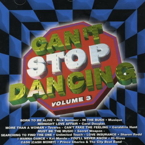 Can't Stop Dancing Vol. 3 (1997) Can't Stop Dancing Vol. 3 (1997)