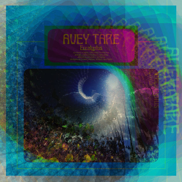 Avey Tare - Eucalyptus (2017) Avey Tare - Eucalyptus (2017)