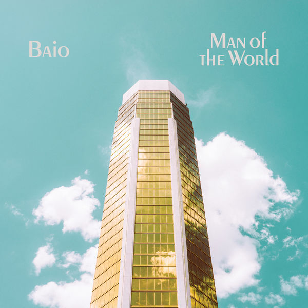 Baio - Man of the World (2017) Baio - Man of the World (2017)