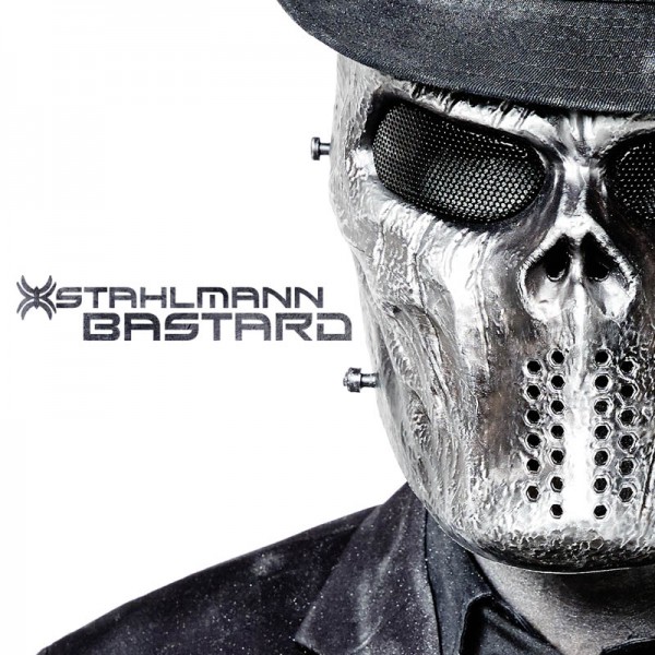 Stahlmann - Bastard (2017) Stahlmann - Bastard (2017)