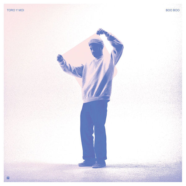 Toro y Moi - Boo Boo (2017) Toro y Moi - Boo Boo (2017)