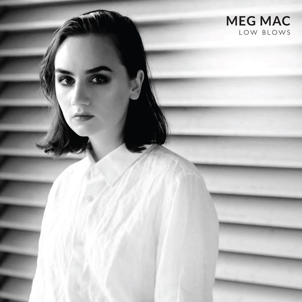 Meg Mac - Low Blows (2017) Meg Mac - Low Blows (2017)
