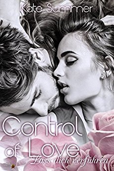 Buch Cover für Control of Love: Lass dich verführen (Control of Love-Reihe 1)