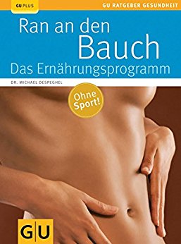 Buch Cover für Ran an den Bauch. Das Ernährungsprogramm (GU Ratgeber Gesundheit)