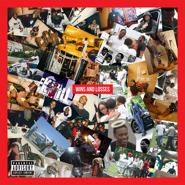Meek Mill - Wins & Losses (2017) Meek Mill - Wins & Losses (2017)
