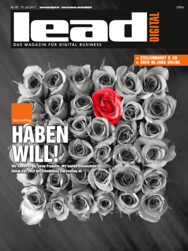 magazine for Lead Digital Magazin für Digital Business No 07 vom 19. Juli 2017