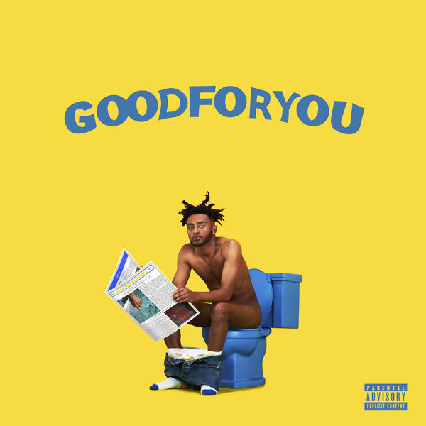 Aminé - Good For You (2017) Aminé - Good For You (2017)