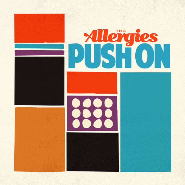 The Allergies - Push On (2017) The Allergies - Push On (2017)