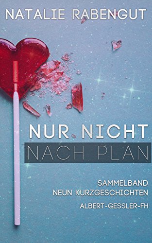 Rabengut, Natalie - Nur nicht nach Plan Rabengut, Natalie - Nur nicht nach Plan