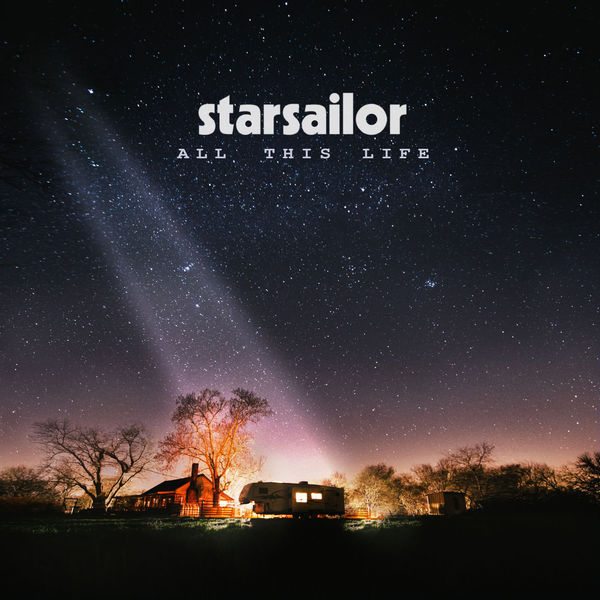 Starsailor - All This Life (2017) Starsailor - All This Life (2017)
