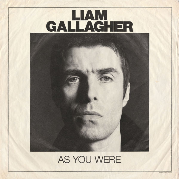 Liam Gallagher - As You Were (2017) Liam Gallagher - As You Were (2017)