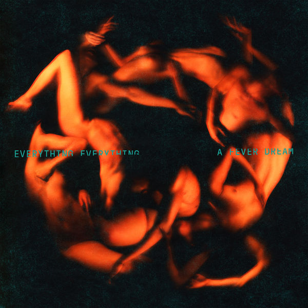 Everything Everything - A Fever Dream (2017) Everything Everything - A Fever Dream (2017)
