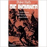 Buch Cover für Die Indianer. Entwicklung und Vernichtung eines Volkes