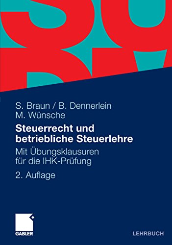 Buch Cover für Steuerrecht und betriebliche Steuerlehre: Mit Übungsklausuren für die IHK-Prüfung