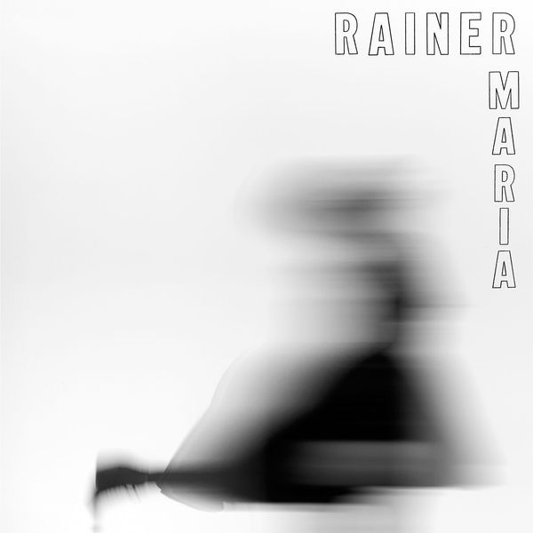 Rainer Maria - S/T (2017) Rainer Maria - S/T (2017)