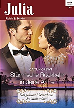 Crews, Caitlin - Julia 2017 17 - Stuermische Rueckkehr in deine Arme Crews, Caitlin - Julia 2017 17 - Stuermische Rueckkehr in deine Arme