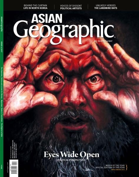 Asian Geographic – Issue 4 2017