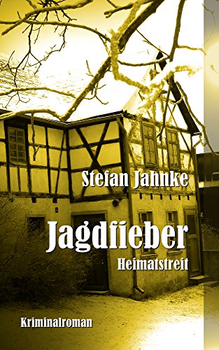 Jahnke, Stefan - Jagdfieber Jahnke, Stefan - Jagdfieber
