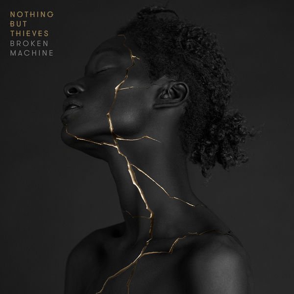 Nothing But Thieves - Broken Machine (Deluxe) (2017) Nothing But Thieves - Broken Machine (Deluxe) (2017)
