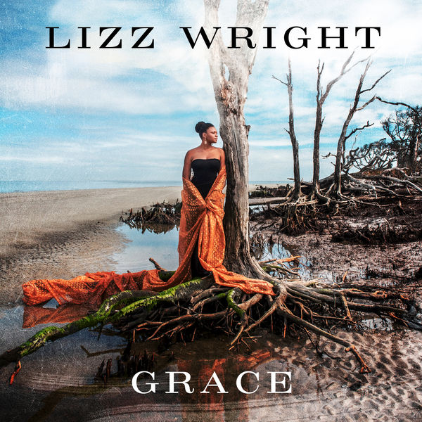 Lizz Wright - Grace (2017) Lizz Wright - Grace (2017)