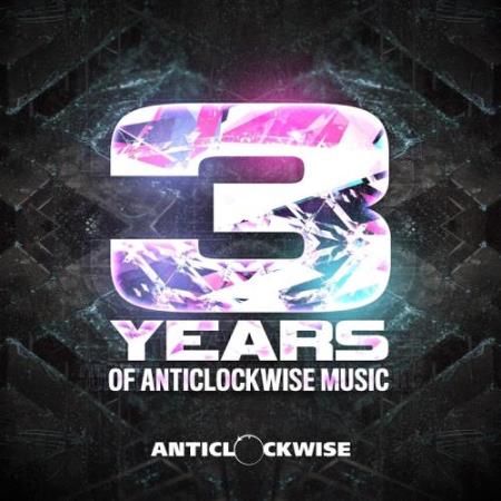 3 Years Of Anticlockwise Music (2017)