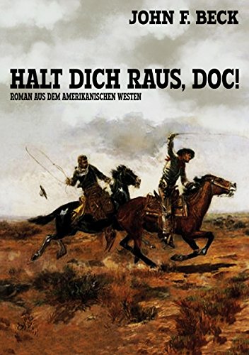 Beck, John F - Halt dich raus, Doc! Beck, John F - Halt dich raus, Doc!