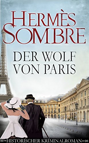 Sombre, Hermes - Der Wolf von Paris Sombre, Hermes - Der Wolf von Paris