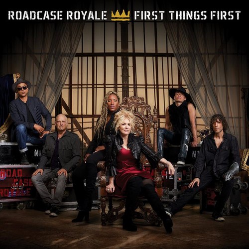 Roadcase Royale - First Things First (2017) Roadcase Royale - First Things First (2017)