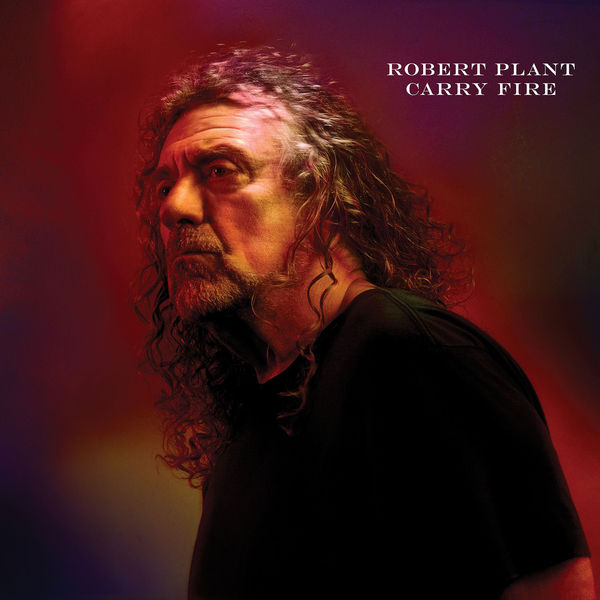 Robert Plant - Carry Fire (2017) Robert Plant - Carry Fire (2017)