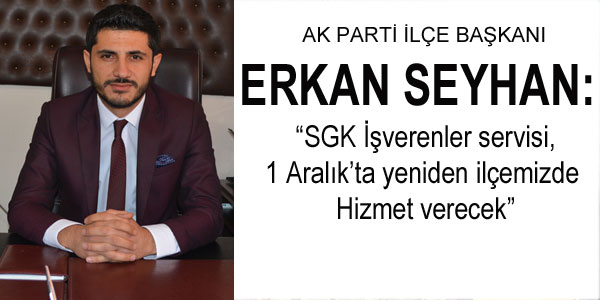 Başkan Erkan Seyhan İşverenlere müjde verdi