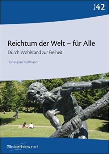 Florian Josef Hoffmann - Reichtum der Welt für Alle
