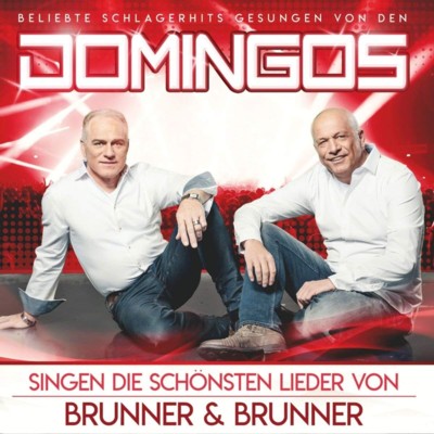 Domingos - Singen die schönsten Lieder von Brunner & Brunner (2018)