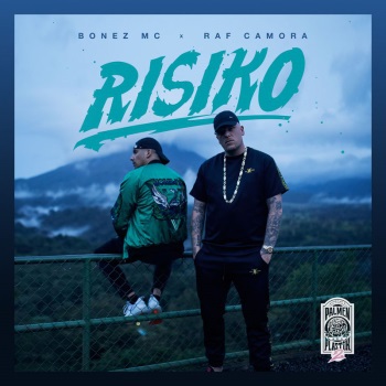Bonez Mc & Raf Camora - Risiko (2018)