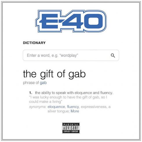 E-40 – The Gift Of Gab (2018)