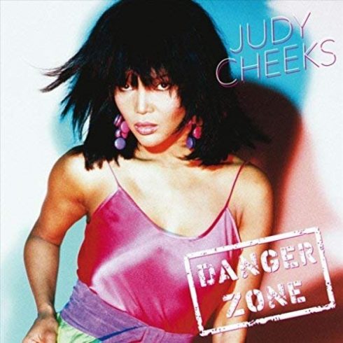 Judy Cheeks – Danger Zone (2018)