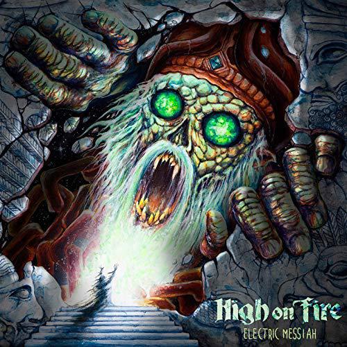 High On Fire – Electric Messiah (2018)