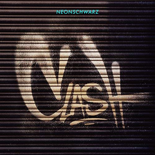 Neonschwarz - Clash (2018)