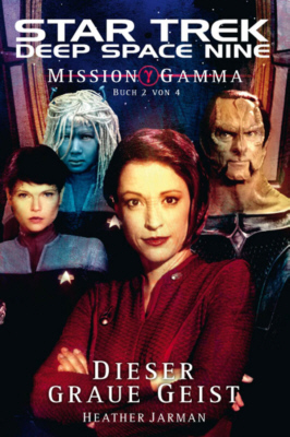 Star Trek - DS9 8.06 - Heather Jarman - Dieser graue Geist