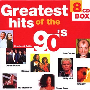 Greatest Hits Of The 90s Greatest Hits Of The 90s