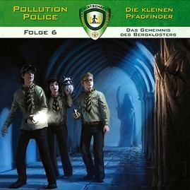 Pollution Police: Das Geheimnis des Bergklosters