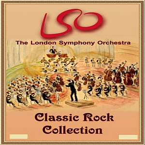 The London Symphony Orchestra - Classic Rock The London Symphony Orchestra - Classic Rock
