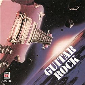 Time Life Music - Guitar Rock Time Life Music - Guitar Rock