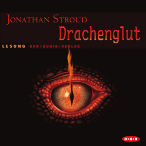 Jonathan Stroud - Drachenglut